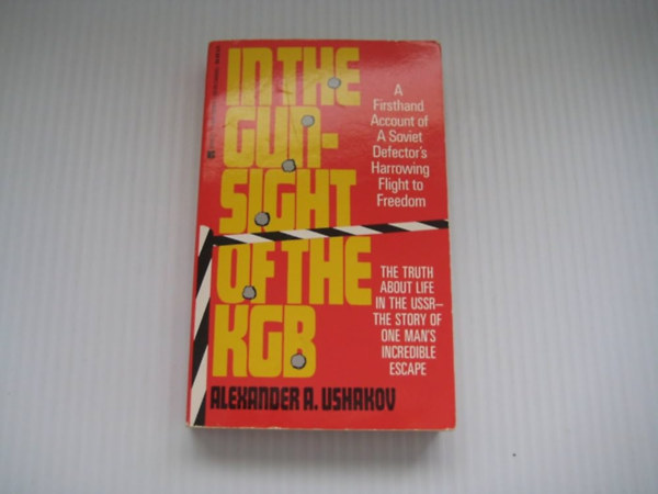 Alexander A. Ushakov - In the Gunsight of the KGB