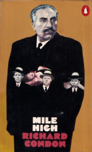 Richard Condon - Mile High