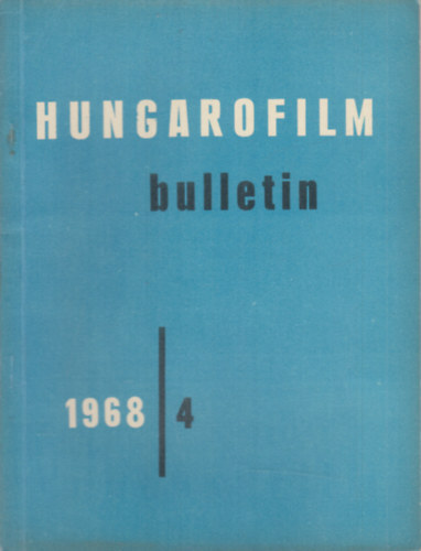 Hungarofilm Bulletin 1968/4. (angol nyelv�)