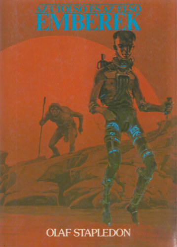 Olaf Stapledon - Az utols s az els emberek