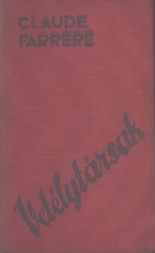 Claude Farr�re - Vet�lyt�rsak