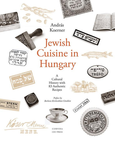 Krner Andrs - Jewish Cuisine in Hungary