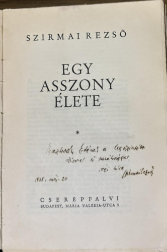 Szirmai Rezső - Egy asszony élete