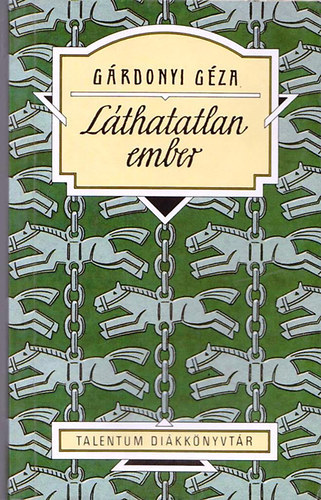 Gárdonyi Géza - A láthatatlan ember