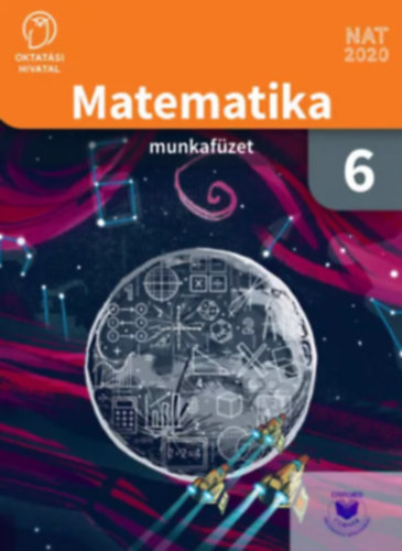 Dr. Wintsche Gergely  (szerk.) - Matematika munkaf�zet 6.