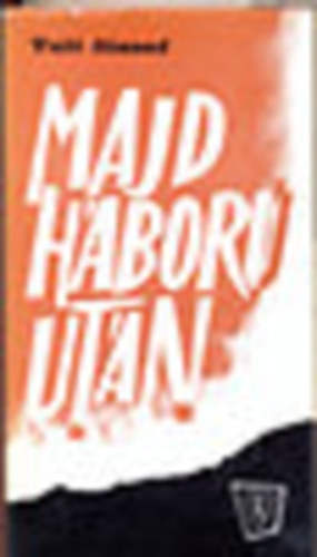 Tuli József - Majd háború után