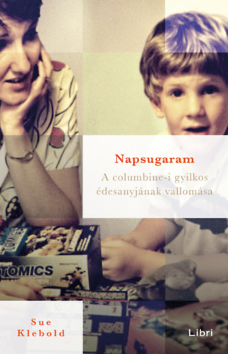 Sue Klebold - Napsugaram