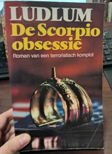 Robert Ludlum - De Scorpio obsessie (A skorpi� ill�zi� holland nyelven)
