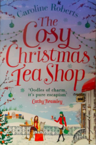 Caroline Roberts - The cosy christmas tea shop