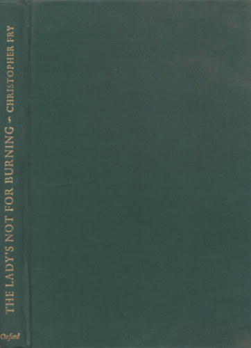 Christopher Fry - The Lady's Not for Burning
