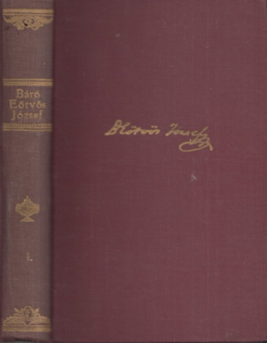 Sajt� al� rendezte Voinovich G�za - B�r� E�tv�s J�zsef munk�ib�l I. k�tet - Sz�pirodalmi m�vek