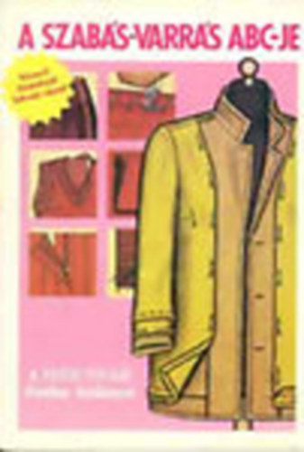 Minerva - A szab�s-varr�s abc-je