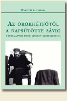 Feny D. Gyrgy  (szerk.) - Az rkhtftl a napsttte svig KN-9108