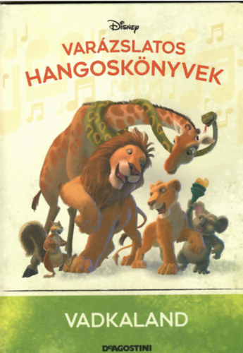 Walt Disney - Varzslatos hangosknyvek Vadkaland