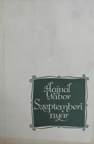 Hajnal G�bor - Szeptemberi ny�r