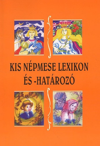 Nagy Zolt�n - Kis n�pmese lexikon �s -hat�roz�