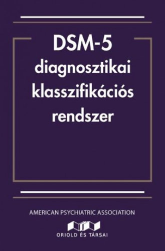 DSM-5 diagnosztikai klasszifik�ci�s rendszer