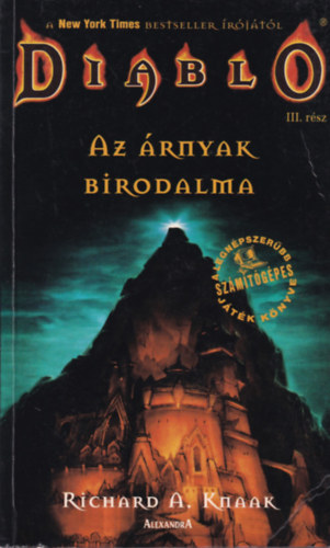 Richard A. Knaak - Diablo III. - Az rnyak birodalma