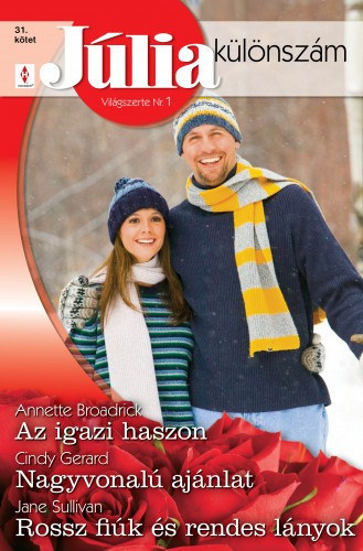 J�lia k�l�nsz�m 31. k�tet (Az igazi haszon, Nagyvonal� aj�nlat, Rossz fi�k �s rendes l�nyok)