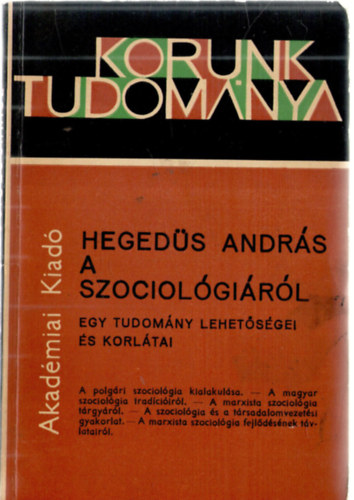 Hegedüs András - A szociológiáról