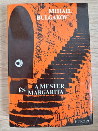 Mihail Afanaszjevics Bulgakov  Mihail Bulgakov (?????? ??????????? ????????), Katona Erzsbet (szerk.), Szllsy Klra (ford.) - A Mester s Margarita - I-II. knyv egybektve (?????? ? ?????????) - Szllsy Klra fordtsban