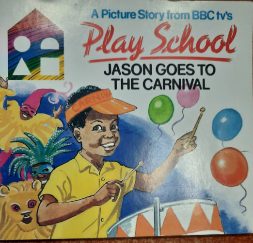 Play school - Jason goes to the carneval