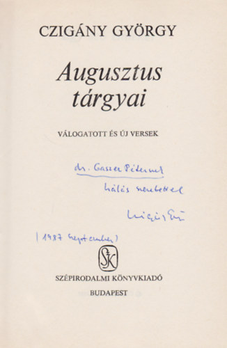 Czigny Gyrgy - Augusztus trgyai - dediklt