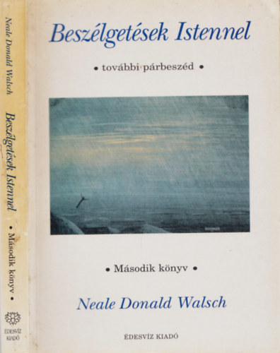 Neale Donald Walsch - Beszlgetsek Istennel (msodik knyv)
