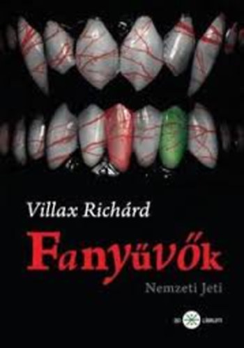 Villax Rich�rd - Fany�v�k (Nemzeti Jeti)
