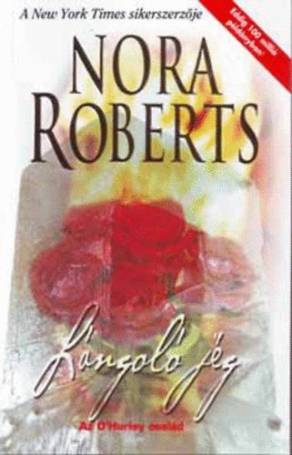 J. D. Robb (Nora Roberts) - Lángoló jég
