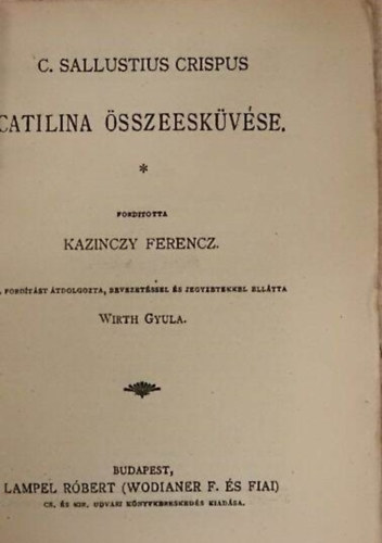 Sallustius Crispus - Catilina �sszeesk�v�se