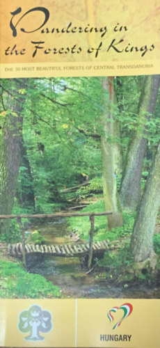 Balsay Miklós (szerk.) - Wandering in the Forests of Kings