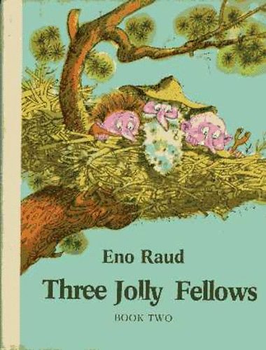 Eno Raud - Three Jolly Fellows II.