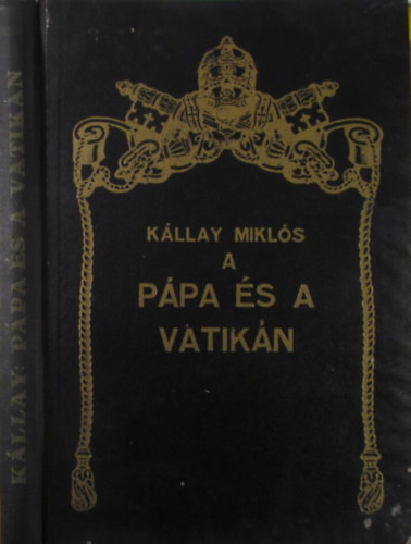 Kllay Mikls - A ppa s a Vatikn