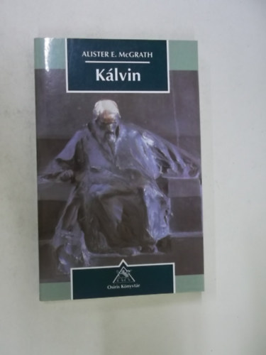 Alister E. McGrath - K�lvin