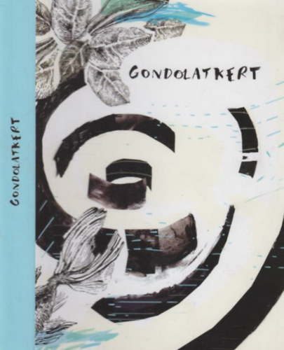 Pajor Mariann (szerkesztő) - Gondolatkert