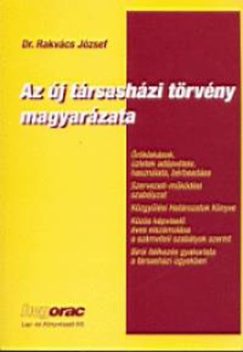 Rakv�cs J�zsef - Az �j t�rsash�zi t�rv�ny magyar�zata
