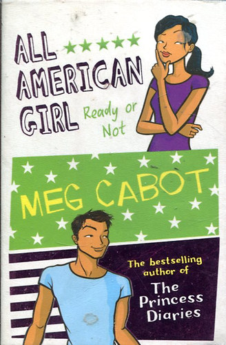 Meg Cabot - All American Girl - Ready or Not