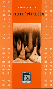 V�gh Attila - Tiltott �p�tkez�s
