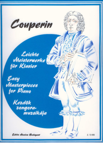 Francois Couperin - Kezdk zongoramuzsikja - Z13495