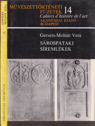 Gervers-Molnr Vera - Srospataki sremlkek (Mvszettrtneti fzetek 14.)