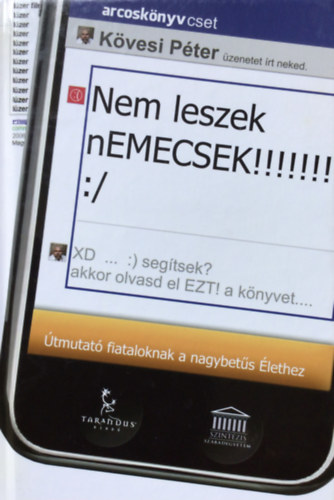 Kvesi Pter - Nem leszek nemecsek!