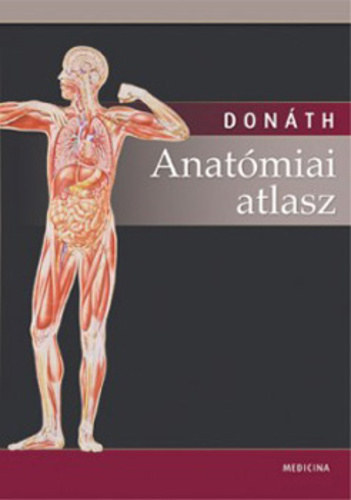 Dr. Donth Tibor - Anatmiai atlasz (10.k.)