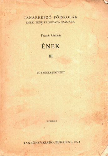 Frank Oszkr - nek III.