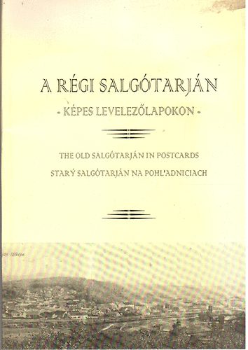 A rgi Salgtarjn - kpes levelezlapokon