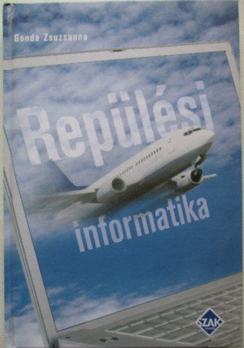 Gonda Zsuzsanna - Rep�l�si informatika
