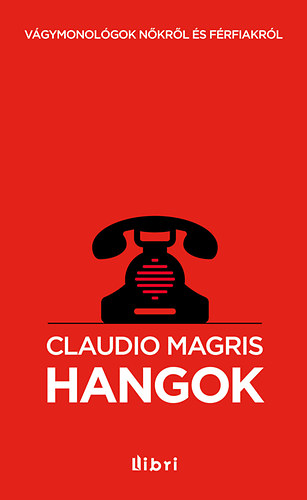 Claudio Magris - Hangok