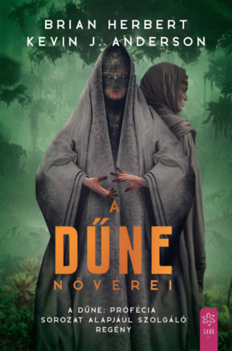 Kevin J. Anderson Brian Herbert - A Dűne nővérei