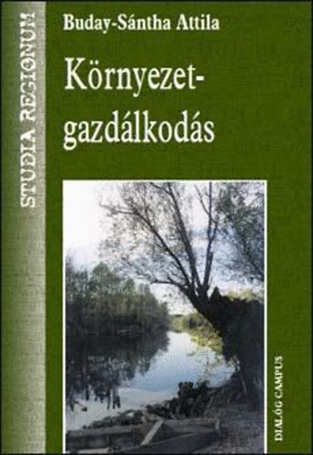 Buday-Sntha Attila - Krnyezetgazdlkods