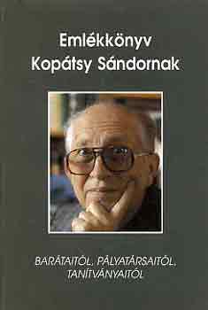 Emlékkönyv Kopátsy Sándornak